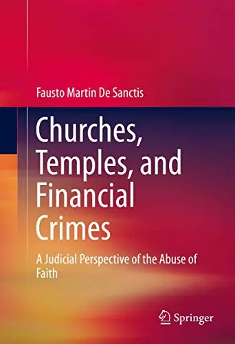Cover of Churches, Temples, and Financial Crimes