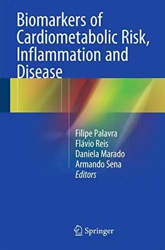 Cover of Biomarkers of Cardiometabolic Risk, Inflammation and Disease