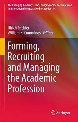 Cover of Forming Recruiting and Managing the Academic Profession
