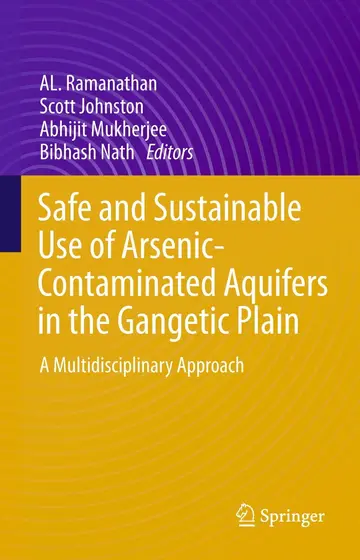 Cover of Safe and Sustainable Use of Arsenic-Contaminated Aquifers in the Gangetic Plain