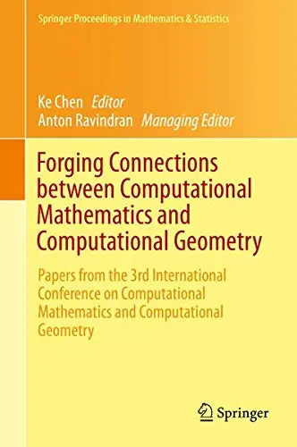 Cover of Forging Connections between Computational Mathematics and Computational Geometry