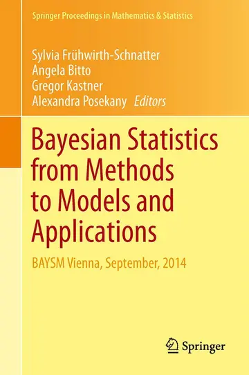 Cover of Bayesian Statistics from Methods to Models and Applications