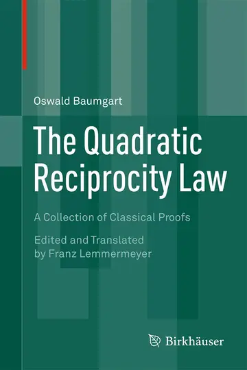 Cover of The Quadratic Reciprocity Law