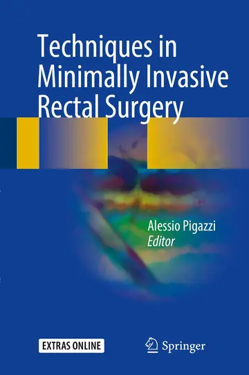 Cover of Techniques in Minimally Invasive Rectal Surgery