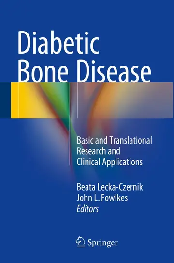 Cover of Diabetic Bone Disease Basic and Translational Research and Clinical Applications