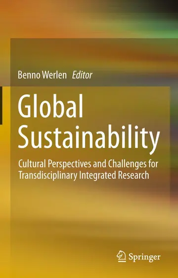 Cover of Global Sustainability, Cultural Perspectives and Challenges for Transdisciplinary Integrated Research