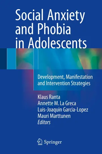 Cover of Social Anxiety and Phobia in Adolescents