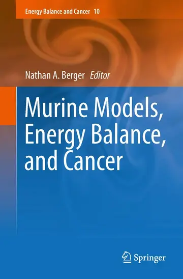 Cover of Murine Models, Energy Balance, and Cancer