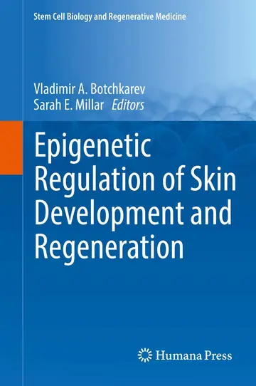 Cover of Epigenetic Regulation of Skin Development and Regeneration