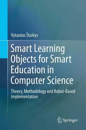 Cover of Smart Learning Objects for Smart Education in Computer Science