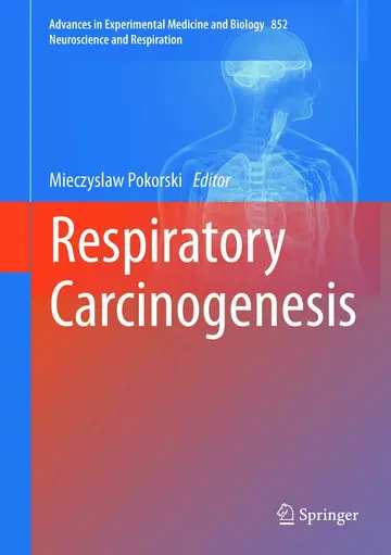 Cover of Respiratory Carcinogenesis