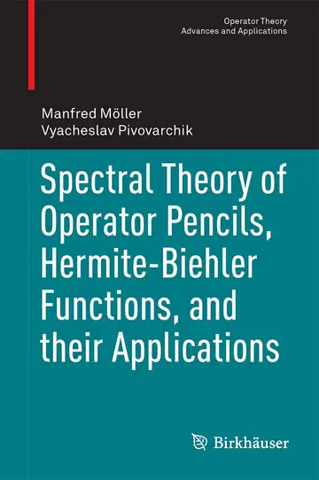 Cover of Spectral Theory of Operator Pencils, Hermite-Biehler Functions, and their Applications