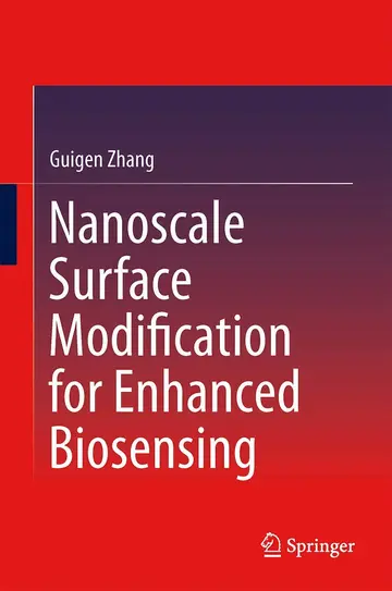 Cover of Nanoscale Surface Modification for Enhanced Biosensing
