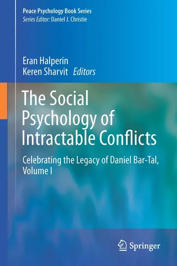 Cover of The Social Psychology of Intractable Conflicts