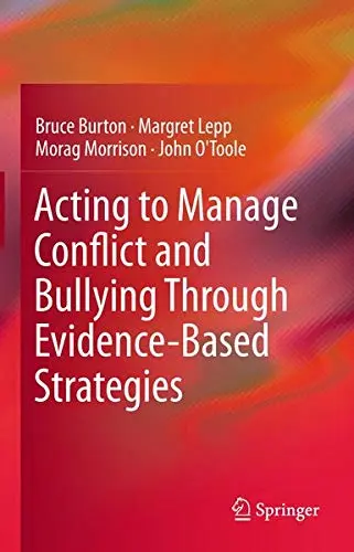 Cover of Acting to Manage Conflict and Bullying Through Evidence-Based Strategies