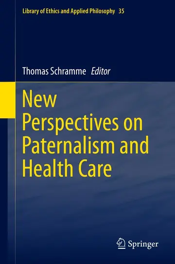 Cover of New Perspectives on Paternalism and Health Care