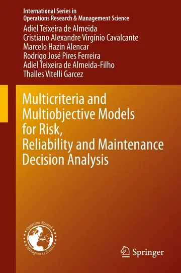 Cover of Multicriteria and Multiobjective Models for Risk, Reliability and Maintenance Decision Analysis