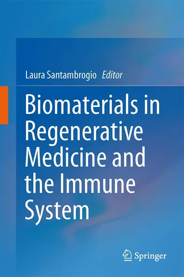 Cover of Biomaterials in Regenerative Medicine and the Immune System
