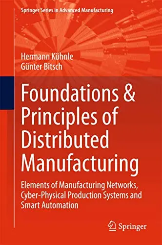 Cover of Foundations & Principles of Distributed Manufacturing