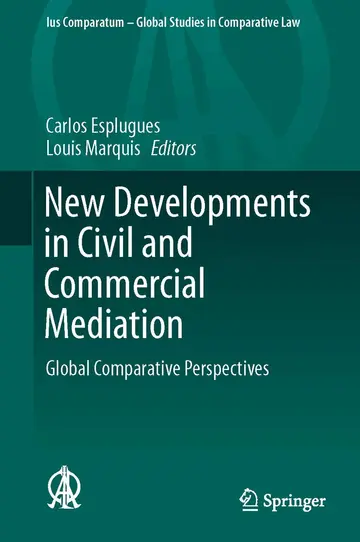 Cover of New Developments in Civil and Commercial Mediation