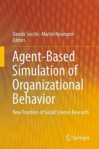 Cover of Agent-Based Simulation of Organizational Behaviour Book