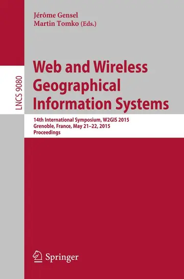 Cover of Web and Wireless Geographical Information Systems