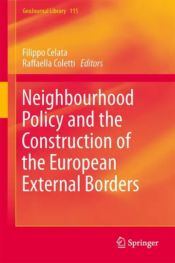 Cover of Neighbourhood Policy and the Construction of the European External Borders