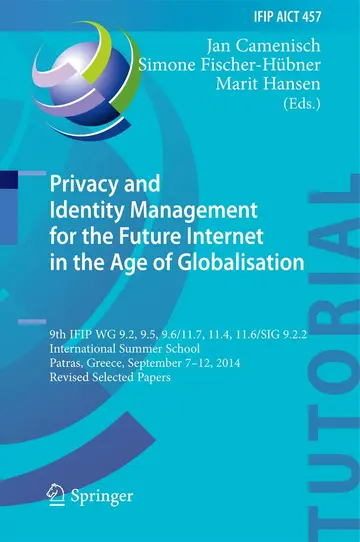 Cover of Privacy and Identity Management for the Future Internet in the Age of Globalisation