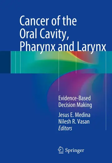 Cover of Cancer of the Oral Cavity, Pharynx and Larynx