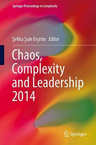 Cover of Chaos, Complexity and Leadership 2014