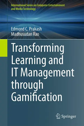 Cover of Transforming Learning and It Management Through Gamification
