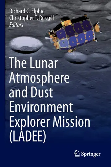 Cover of The Lunar Atmosphere and Dust Environment Explorer Mission