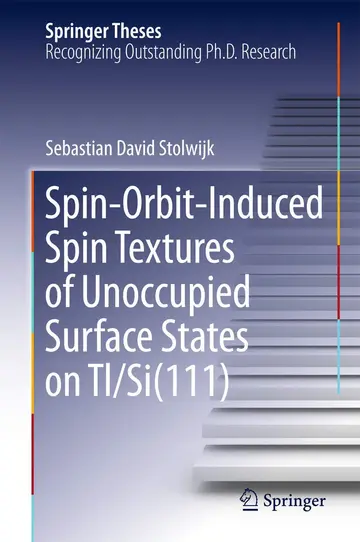 Cover of Spin-Orbit-Induced Spin Textures of Unoccupied Surface States on Tl/Si(111)