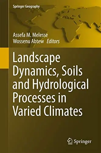 Cover of Landscape Dynamics, Soils and Hydrological Processes in Varied Climates