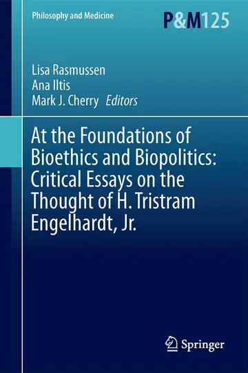 Cover of At the Foundations of Bioethics and Biopolitics