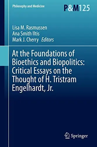 Cover of At the Foundations of Bioethics and Biopolitics