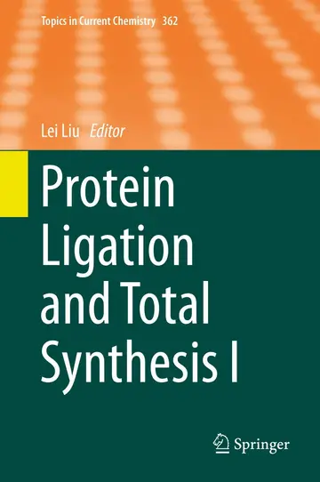 Cover of Protein Ligation and Total Synthesis I