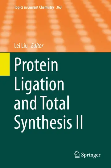 Cover of Protein Ligation and Total Synthesis II