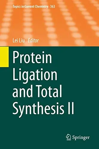 Cover of Protein Ligation and Total Synthesis II