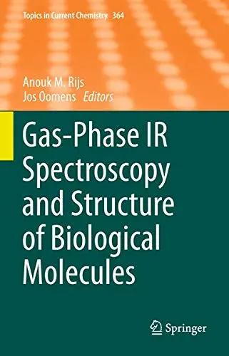 Cover of Gas-Phase IR Spectroscopy and Structure of Biological Molecules