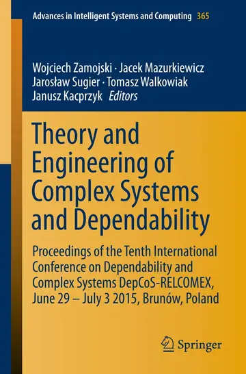 Cover of Theory and Engineering of Complex Systems and Dependability