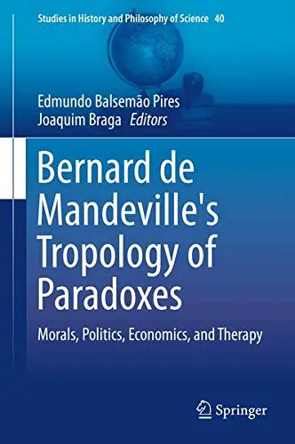 Cover of Bernard de Mandeville s Tropology of Paradoxes