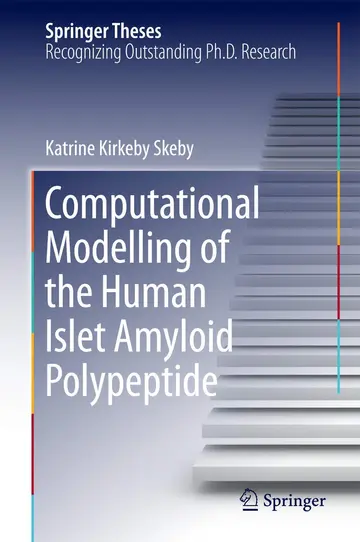 Cover of Computational Modelling of the Human Islet Amyloid Polypeptide
