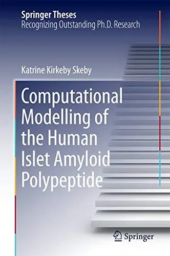 Cover of Computational Modelling of the Human Islet Amyloid Polypeptide