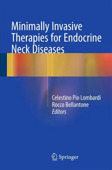 Cover of Minimally Invasive Therapies for Endocrine Neck Diseases