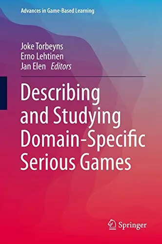 Cover of Describing and Studying Domain-Specific Serious Games
