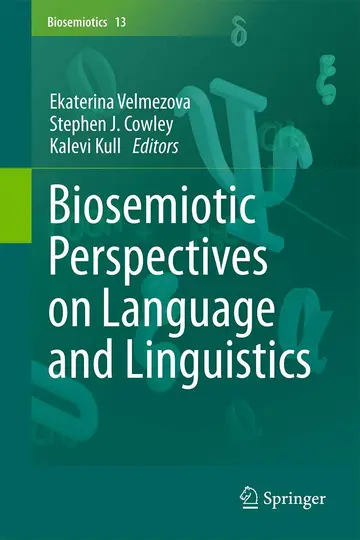 Cover of Biosemiotic Perspectives on Language and Linguistics