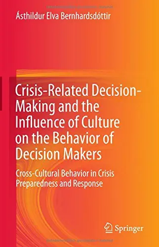 Cover of Crisis-Related Decision-Making and the Influence of Culture on the Behavior of Decision Makers