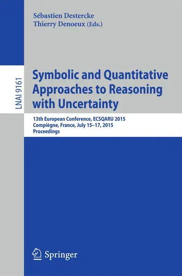 Cover of Symbolic and Quantitative Approaches to Reasoning with Uncertainty