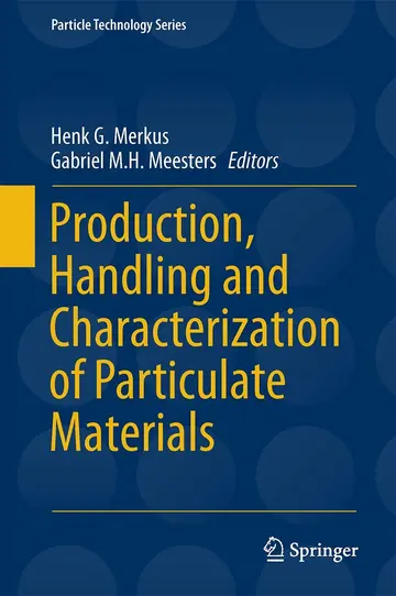 Cover of Production, Handling and Characterization of Particulate Materials